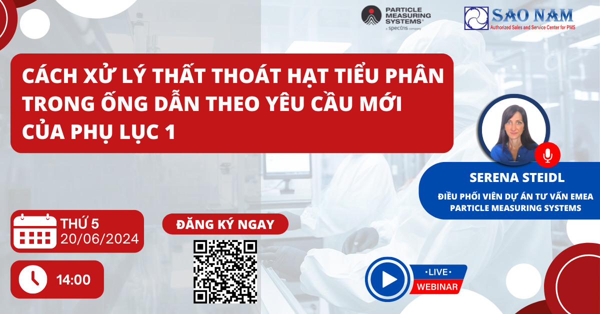 Cách xử lý thất thoát hạt tiểu phân trong ống dẫn theo yêu cầu mới của Phụ lục 1